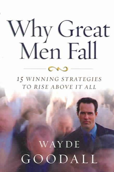 Why Great Men Fall cover
