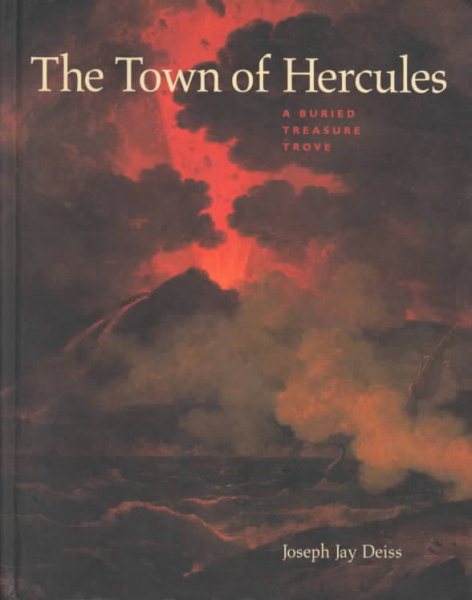 The Town of Hercules: A Buried Treasure Trove (Getty Trust Publications : J. Paul Getty Museum) cover