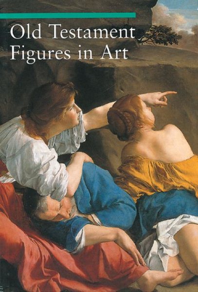 Old Testament Figures in Art (A Guide to Imagery) cover