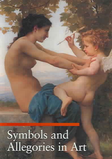 Symbols and Allegories in Art (A Guide to Imagery) cover