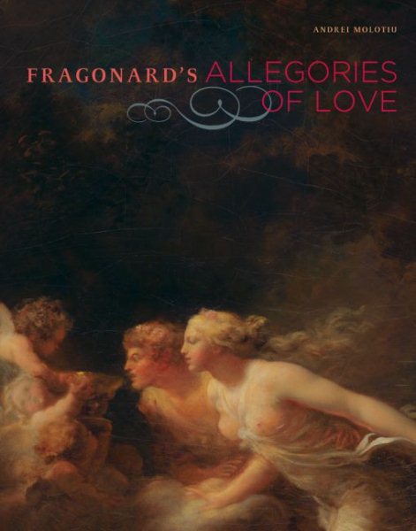 Fragonard's Allegories of Love (Getty Museum Studies on Art) cover