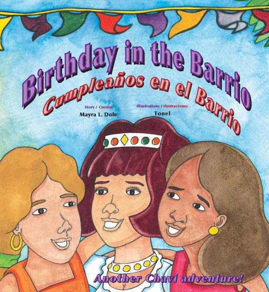 Birthday in the Barrio / Cumpleaños en el barrio (Chavi) (English and Spanish Edition) cover