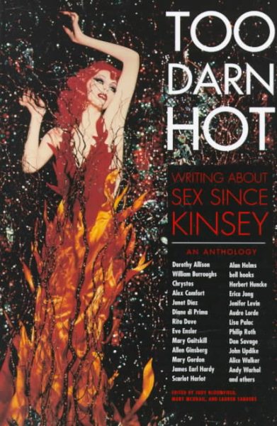 Too Darn Hot : Writing About Sex Since (Global City Book)