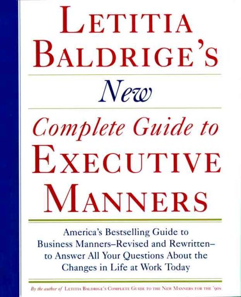Letitia Baldrige's New Complete Guide to Executive Manners cover