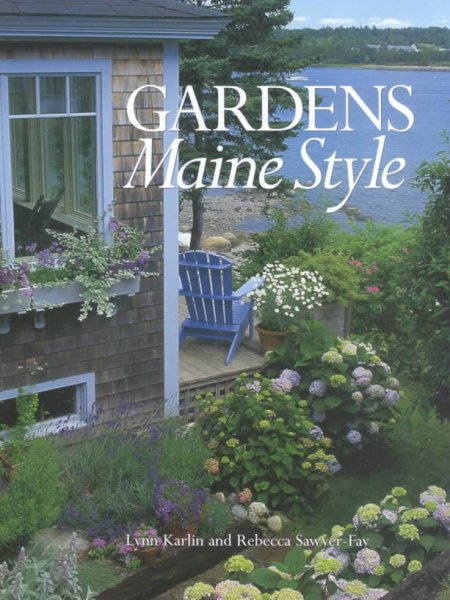 Gardens Maine Style