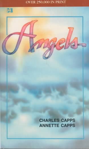 Angels: Knowing Their Purpose, Releasing Their Power cover