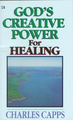 God's Creative Power for Healing (God's Creative Power) cover