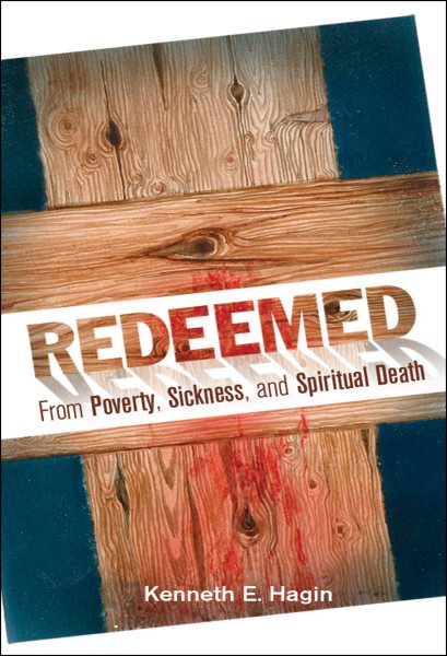Redeemed from Poverty, Sickness, and Spiritual Death cover