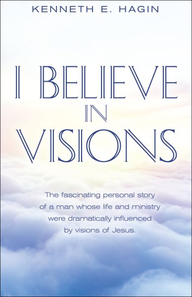 I Believe in Visions (Faith Library Publications) cover
