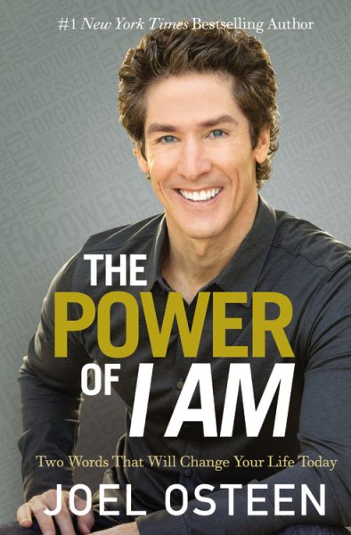 The Power of I Am: Two Words That Will Change Your Life Today cover