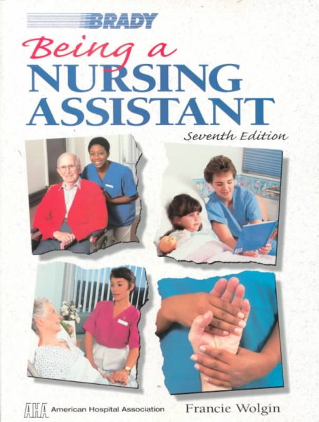 Being a Nursing Assistant (Being a Nursing Assistant, 7th ed) cover