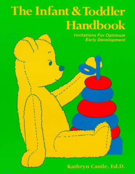 The Infant & Toddler Handbook: Invitations for Optimum Early Development cover