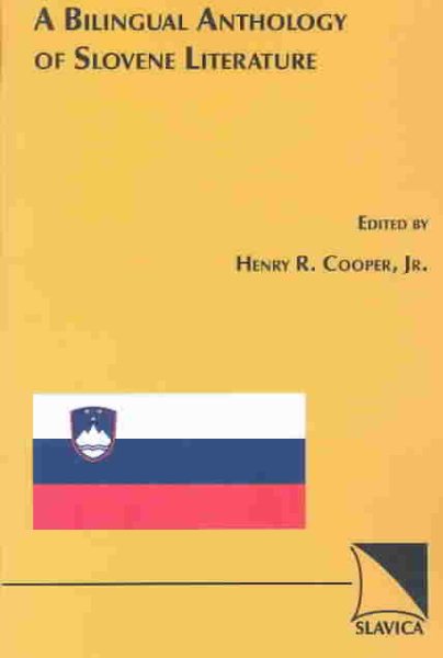 A Bilingual Anthology of Slovene Literature (An Anthology of South Slavic Literatures , Fasc. 1) (English and Slovak Edition)