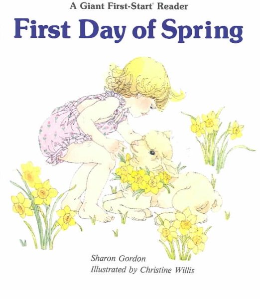 First Day of Spring (Giant First Start Reader) cover