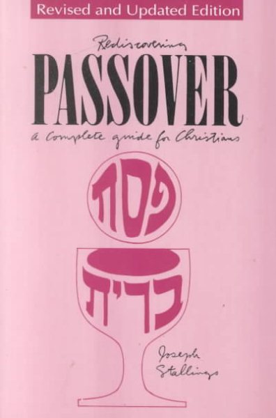 Rediscovering Passover: A Complete Guide for Christians cover