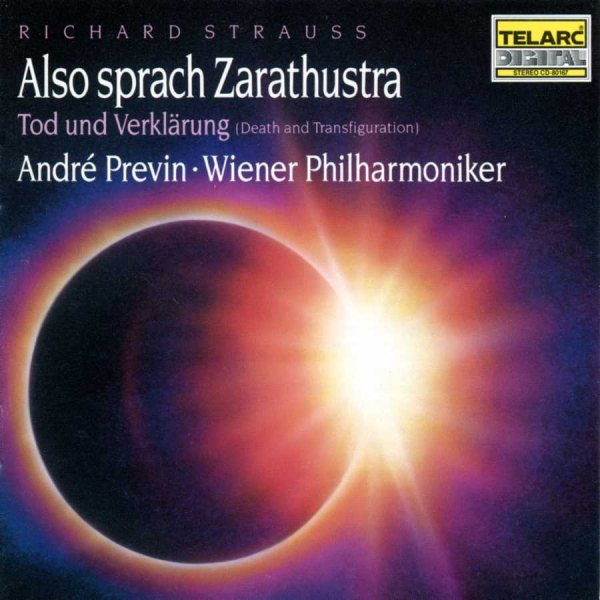 Strauss: Also Sprach Zarathustra / Tod und Verklarung