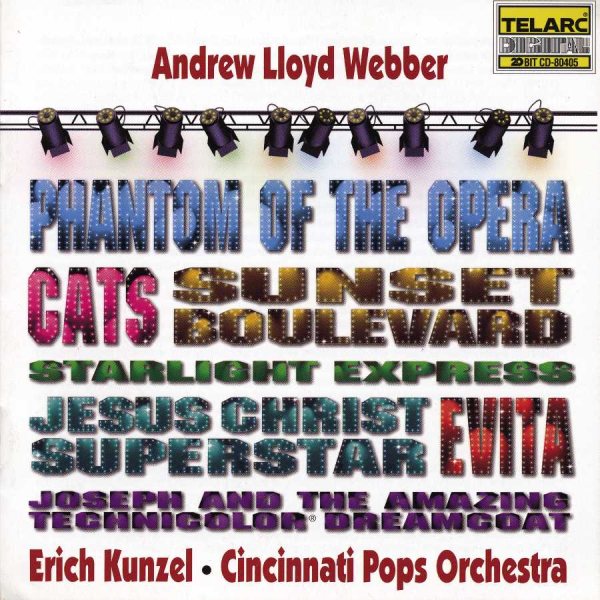 Erich Kunzel - Andrew Lloyd Webber (Phantom of the Opera, Cats, Evita, Sunset Boulevard, Jesus Christ Superstar, Starlight Express, Joseph and the Amazing Technicolor Dreamcoat) / Cincinnati Pops Orchestra cover