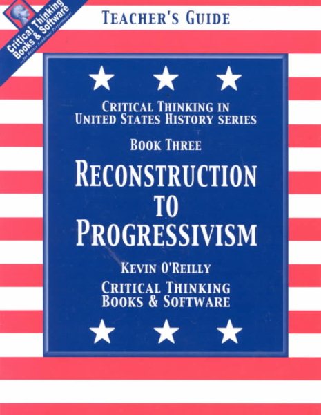 Critical Thinking in United States History: Reconstruction to Progressivism / Book 3 cover