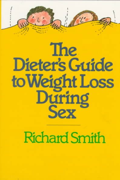 The Dieter's Guide to Weight Loss During Sex cover