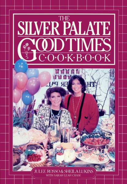 The Silver Palate Good Times Cookbook cover