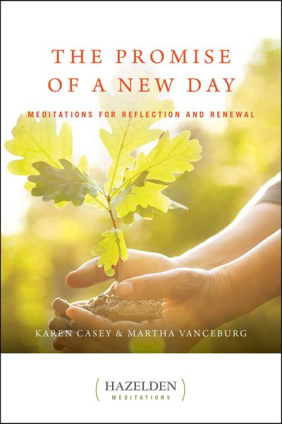 The Promise of a New Day: Meditations for Reflection and Renewal (Hazelden Meditations) cover