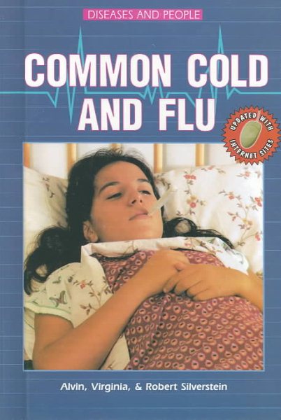 Common Cold and Flu (Diseases and People)