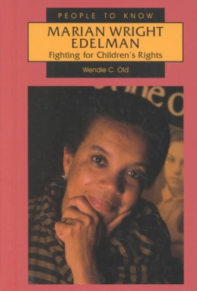 Marian Wright Edelman: Fighter for Children's Rights (People to Know) cover