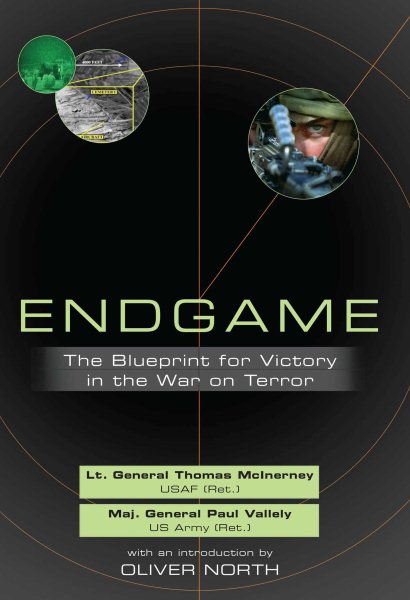 Endgame: The Blueprint for Victory in the War on Terror cover