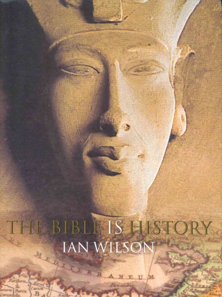 The Bible Is History cover
