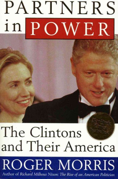 Partners in Power: The Clintons and Their America cover
