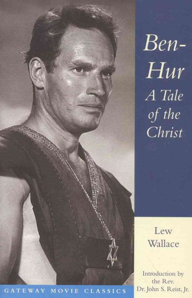 Ben-Hur: A Tale of the Christ (Gateway Movie Classics) cover