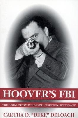 Hoover's FBI: The Inside Story by Hoover's Trusted Lieutenant cover