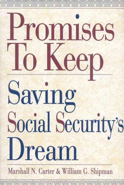 Promises to Keep: Saving Social Security's Dream cover