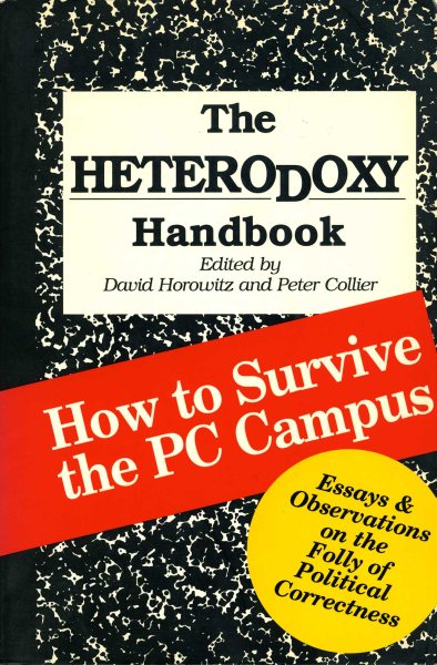 The Heterodoxy Handbook: How to Survive the PC Campus cover