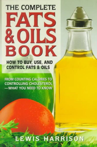 Complete Fats and Oils Book