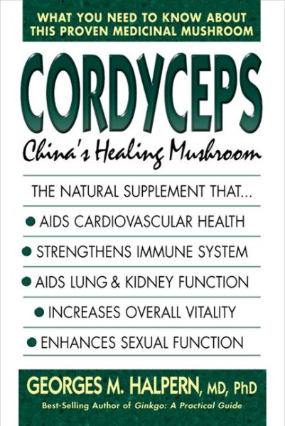 Cordyceps: China's Healing Mushroom cover