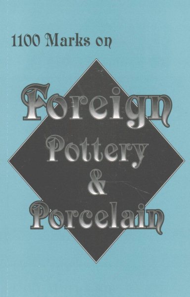 1100 Marks on Foreign Pottery & Porcelain cover