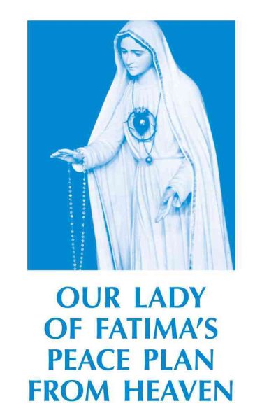 Our Lady of Fatima's Peace Plan from Heaven cover