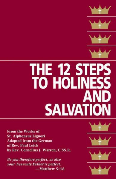 The Twelve Steps to Holiness and Salvation cover