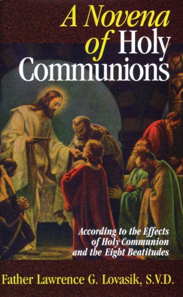 A Novena of Holy Communions: According to the Effects of Holy Communion and the Eight Beatitudes cover