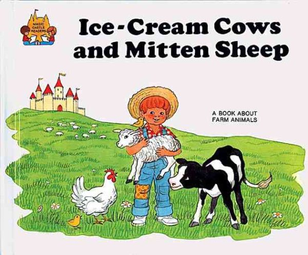 Ice Cream Cows and Mitten Sheep (Magic Castle Readers Science) cover