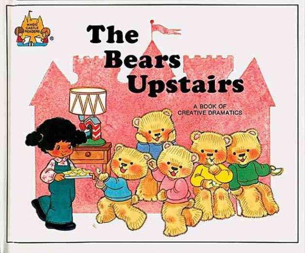 The Bears Upstairs (Magic Castle Readers)