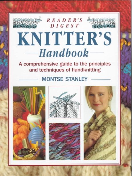 Reader's Digest Knitter's Handbook: A Comprehensive Guide to the Principles and Techniques of Handknitting cover