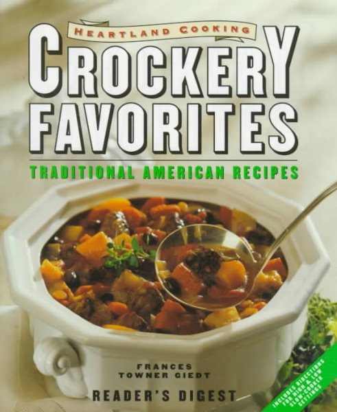 Heartland Cooking Crockery Favorites:  Traditional American Recipes cover