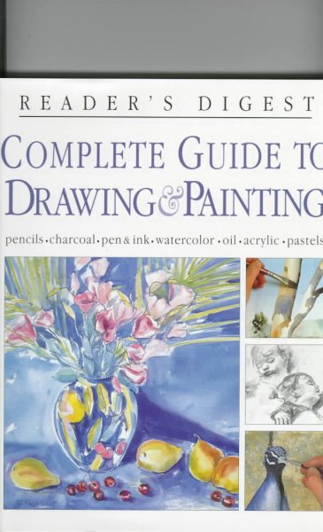 Complete guide to drawing & painting (Reader's Digest) cover