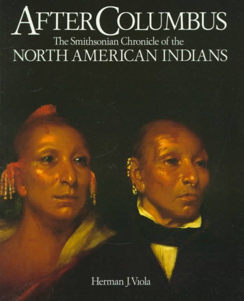 AFTER COLUMBUS - The Smithsonian Chronicle of the North American Indians cover