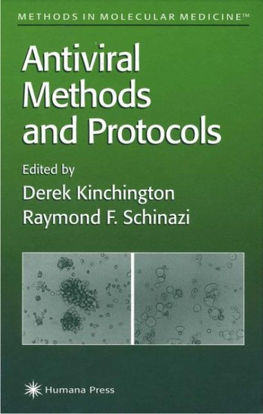 Antiviral Methods and Protocols (Methods in Molecular Medicine, 24)