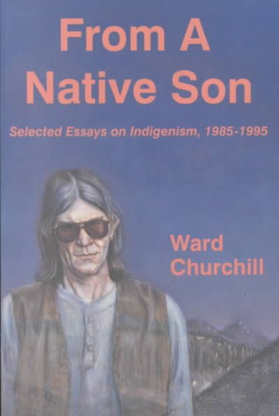 From a Native Son: Selected Essays on Indigenism, 1985-1995 (Mit Press Digital Communications) cover