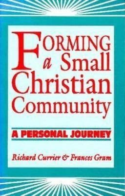 Forming a Small Christian Community: A Personal Journey