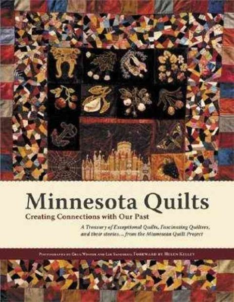 Minnesota Quilts: Creating Connections with Our Past cover